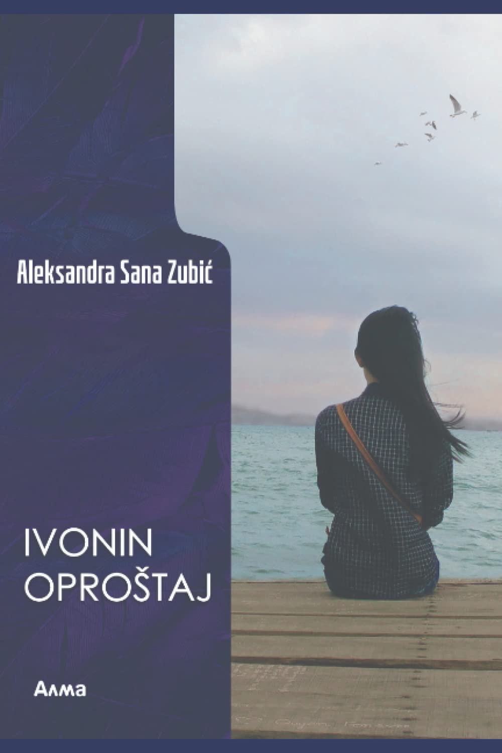Ivonino oproštenje – Djevojka s dugom crnom kosom sjedi leđima okrenuta kameri i gleda prema jezeru.
