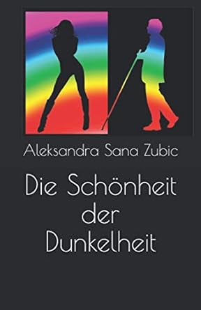 Die Schönheit der Dunkelheit – Linke Hälfte: Umrisse einer jungen, attraktiven Frau vor regenbogenfarbenem Hintergrund. Rechte Hälfte: Ein Mann in Regenbogenfarben mit einem Blindenstock vor schwarzem Hintergrund.